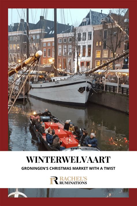 WinterWelVaart 2024 and Wintergoud: Groningen’s Christmas。